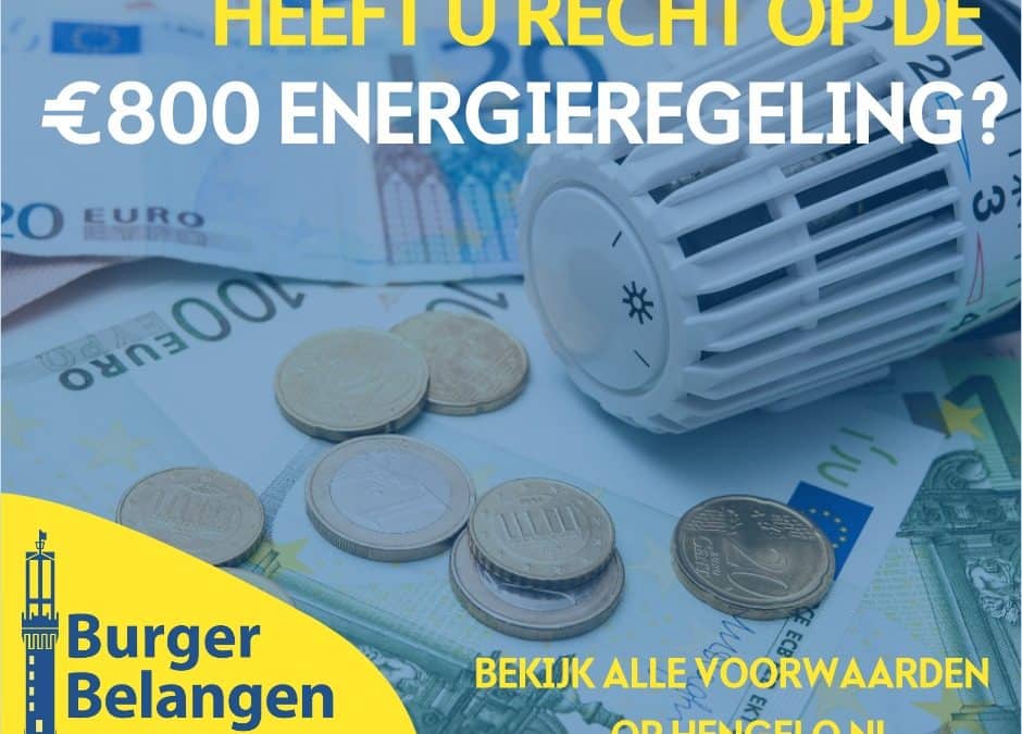 Heeft u recht op de € 800 energieregeling? (11-10-2022)